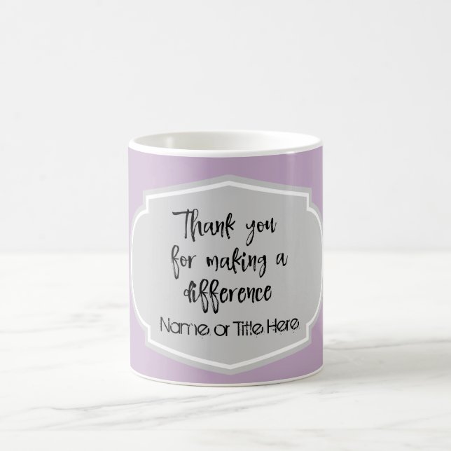 Purple/Gray; Thank You for making a difference Coffee Mug (Center)