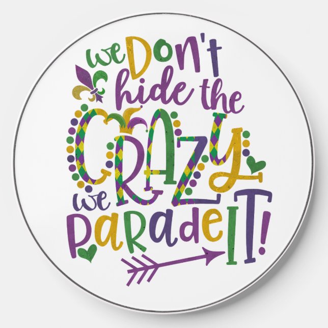 PURPLE GREEN YELLOW MARDI GRAS SAYING WIRELESS CHARGER  (Front)