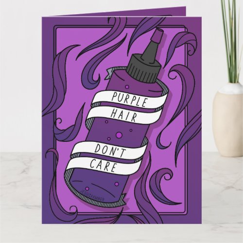 Purple Hair Dont Care Cosmetic Dye Bottle Cartoon Card