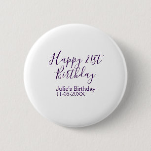 Purple happy 21st birthday name date Keychain Button