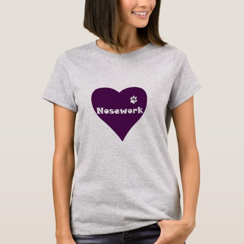 Purple Heart Nose Work 1 T_Shirt