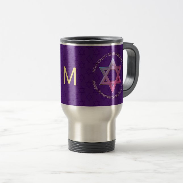 Purple HOLOCAUST REMEMBRANCE DAY Monogram Travel Mug (Front Right)