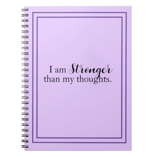 Purple I am Stronger than my Thoughts  Notebook