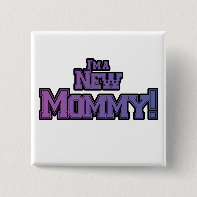 Purple I'm A New  Mommy Tshirts and Gifts Pinback Button (Front)