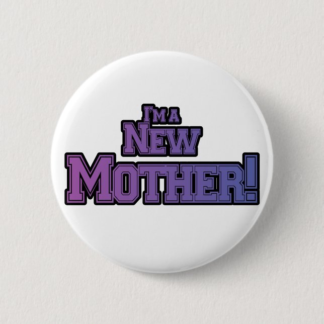 Purple I'm a New Mother Tshirts and Gifts Pinback Button (Front)