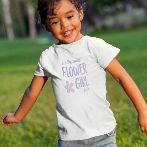 Purple Im The Cutest Flower Girl Ever Toddler T_shirt