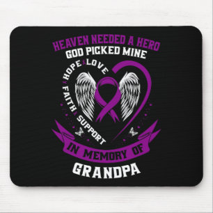 Purple In Memory of my Grandpa Pancreatic Cancer A Mouse Pad