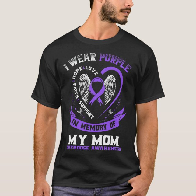 Purple In Memory of my Mom Drug Overdose Awareness T-Shirt (Front)