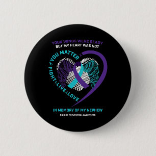 Purple In Memory Of Nephew Suicide Prevention Awar Button