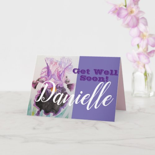 Purple Iris Flower Get Well Soon Womans Name Card
