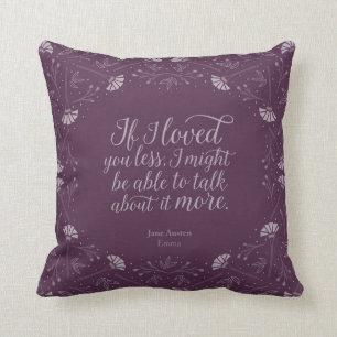 Purple Jane Austen Emma Floral Love Quote Throw Pillow