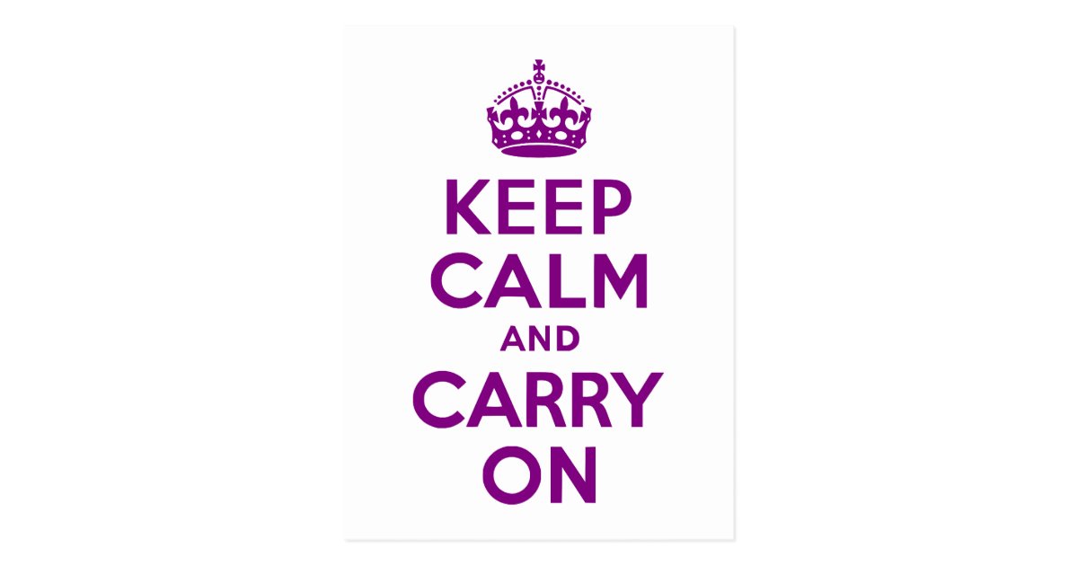 Purple Keep Calm and Carry On Postcard | Zazzle