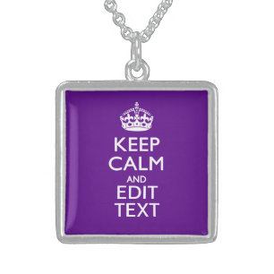 Purple Keep Calm And Your Text Easily Sterling Silver Necklace
