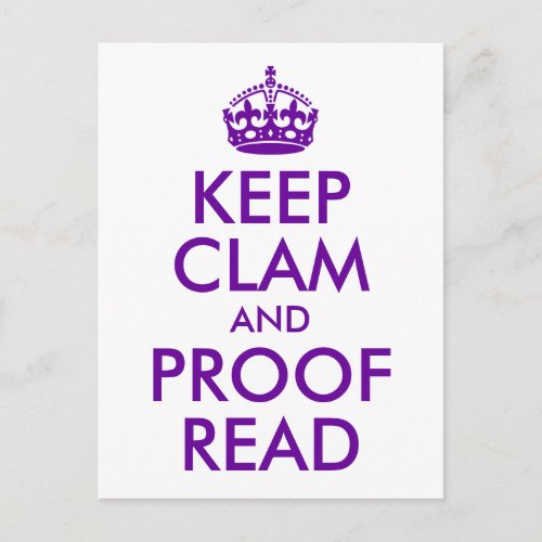 Purple Keep Clam and Proof Read Postcard