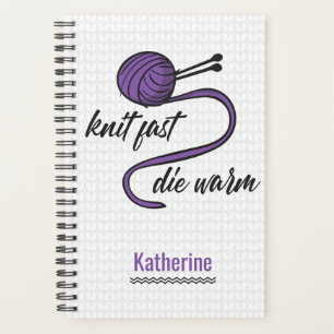 Purple Knit Fast, Die Warm Planner