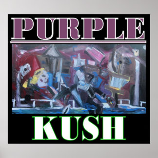 PURPLE KUSH POSTER