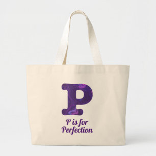Purple Letter P is for Perfection Large Tote Bag