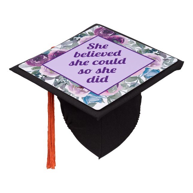 Purple Lilac Floral She Believed Could Graduation Graduation Cap Topper (Angled)