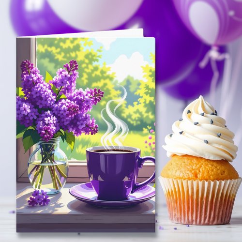 Purple Lilacs and Coffee Happy Birthday Daughter