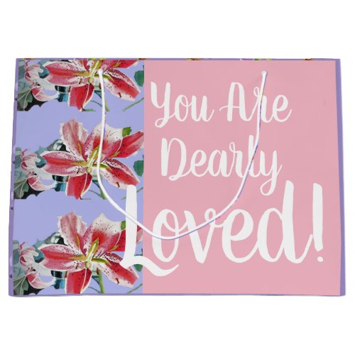 Purple Lily floral You are Dearly Loved Gift Bag