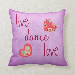 Purple Live Love Dance Throw Pillow