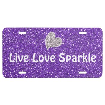 Purple Live Love Sparkle Quote License Plate by QuoteLife at Zazzle