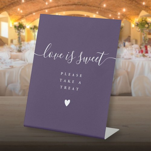 Purple Love Is Sweet Take A Treat Favor  Pedestal Sign