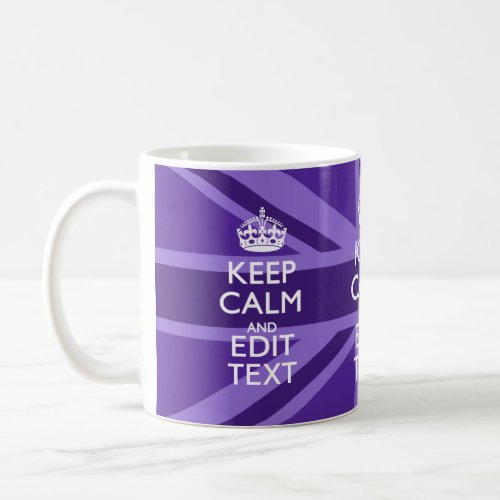 Purple Mauve Keep Calm And Your Text Union Jack Coffee Mug