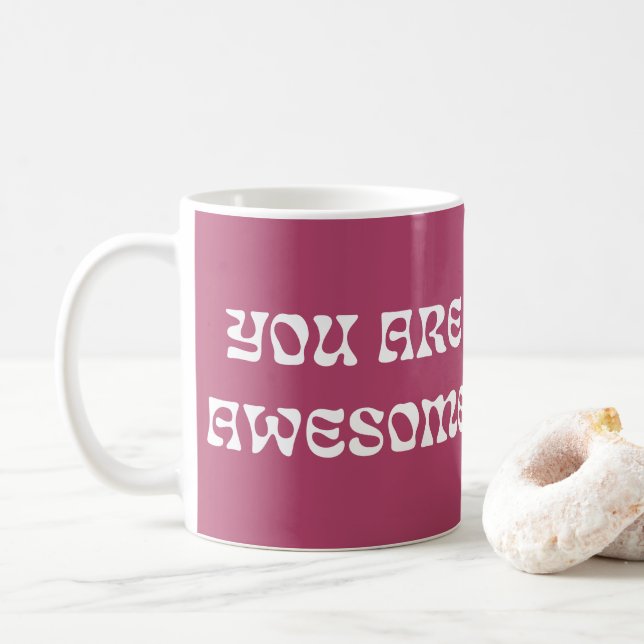 Purple Motivational Inspirational You Are Awesome Coffee Mug (With Donut)