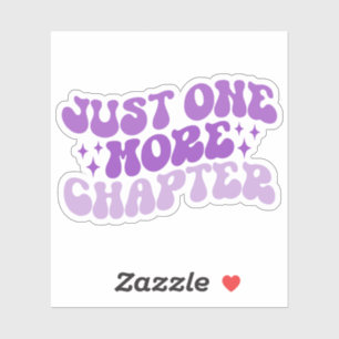 Purple Multicolored Just One More Chapter Vinyl Sticker