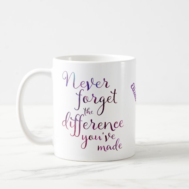 Purple Never Forget The Difference You've Made Coffee Mug (Left)