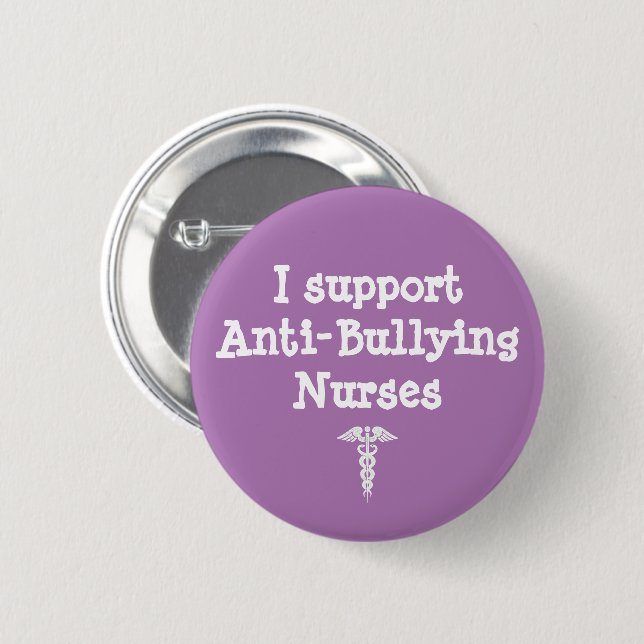 Purple Nurse Anti Bullying Nursing Student Button (Front & Back)