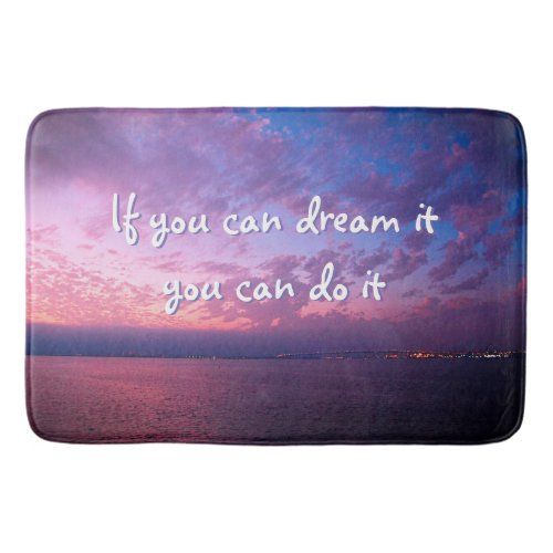 Purple Ocean Sunset Photo Dream It Do It Quote Bath Mat