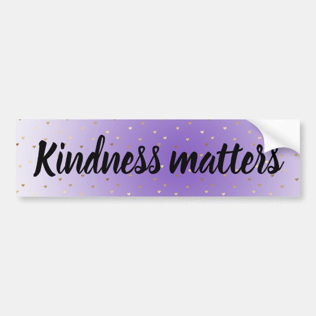 Purple Ombre Gold Hearts Kindness Matters Bumper Sticker (Front)