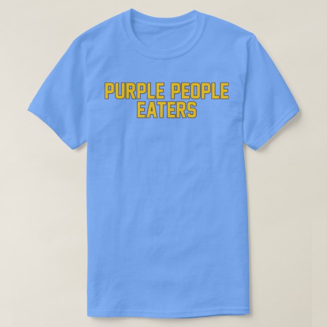 Purple People Eaters T-Shirt (Design Front)