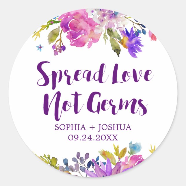 Purple Pink & Blue Flowers Spread Love Not Germs Classic Round Sticker (Front)