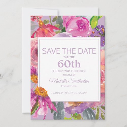 Purple Pink Floral 60th Birthday Save Date Save The Date