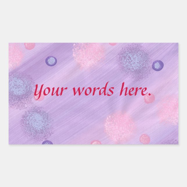 Purple Pink on Lavender, Your words here stickers (Front)
