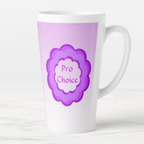 Purple Pink Pro Choice Latte Mug