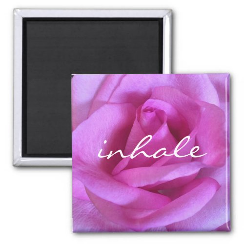 Purple pink rose flower photo inhale script quote magnet
