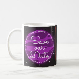 Purple Planet Space Themed Save Our Date Coffee Mug