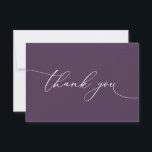 Purple Plum Modern Minimalist Wedding Thank You Card<br><div class="desc">Our modern minimalist thank you card has "thank you" written in modern calligraphy script. Add your own pre-typed message on the inside or leave blank.</div>