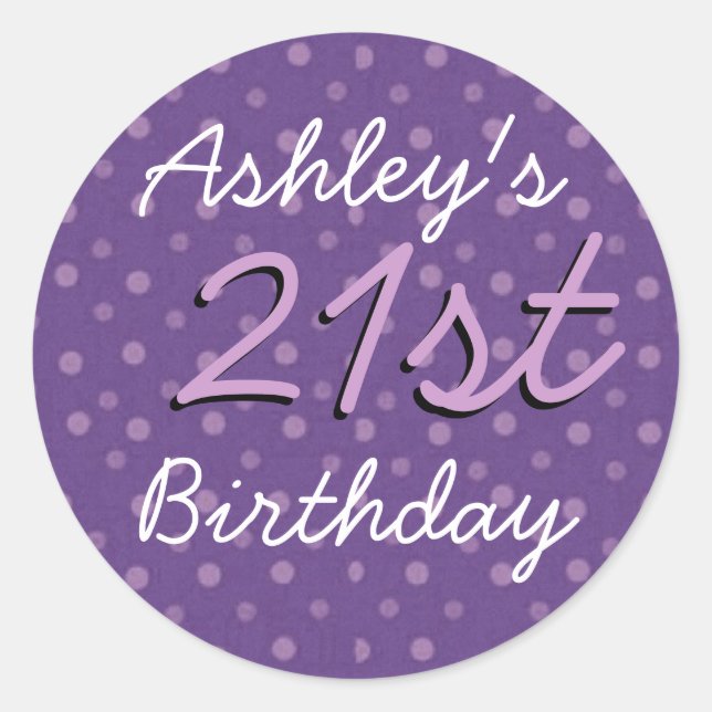 Purple Polka Dots 21st Birthday Custom Name Classic Round Sticker (Front)