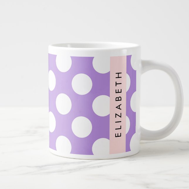Purple Polka Dots, Polka Dot Pattern, Your Name Giant Coffee Mug (Right)