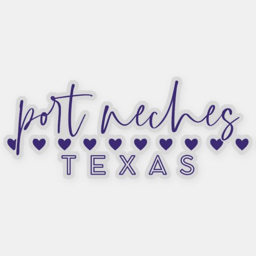Purple Port Neches Texas Vinyl Sticker