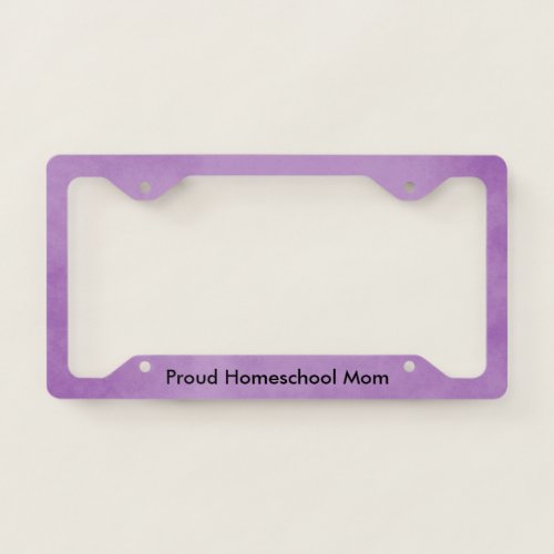Purple Proud Homeschool Mom License Plate Frame