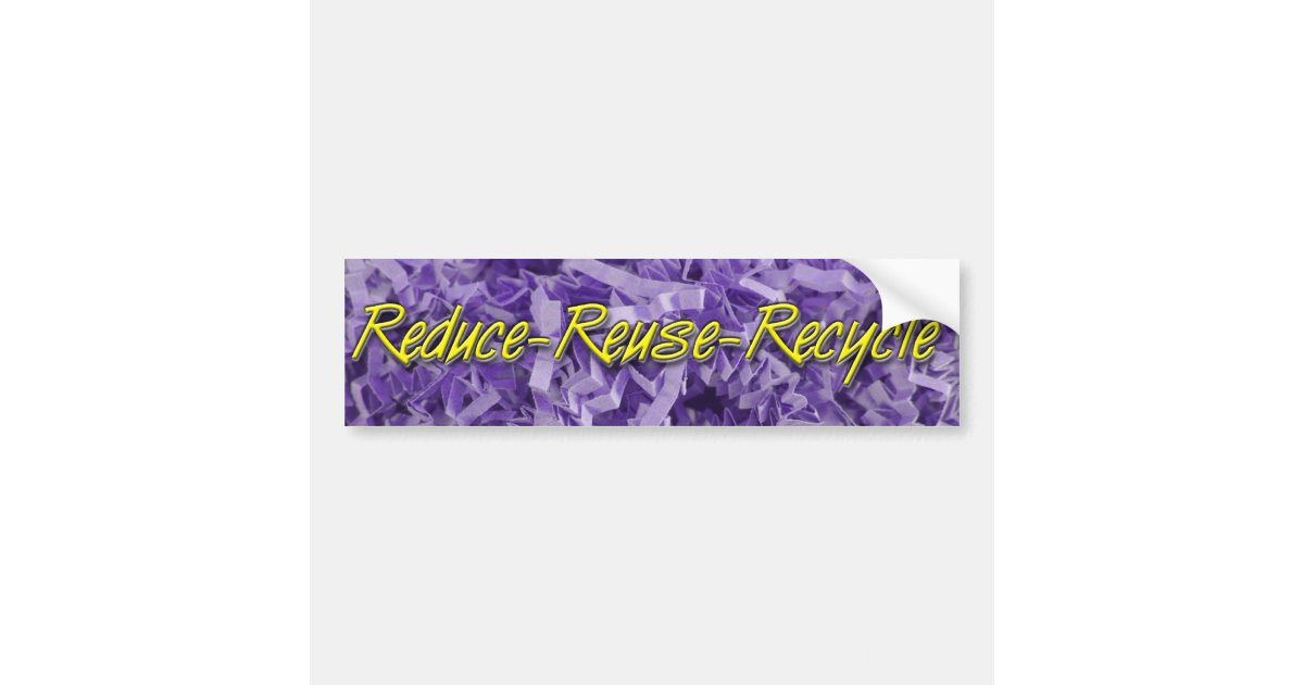 Purple Reduce-Reuse-Recycle Bumper Sticker | Zazzle