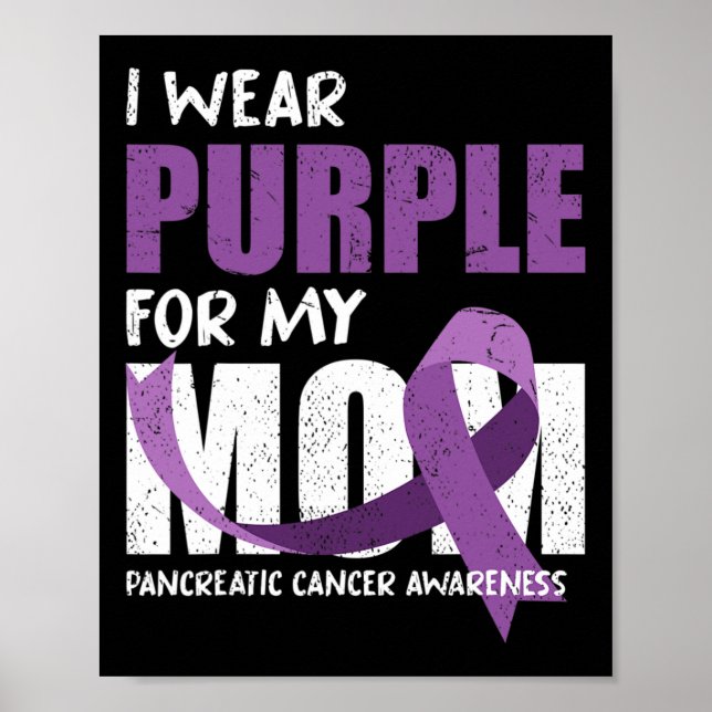 Purple Ribbon Fighter Mom Pancreatic Cancer Awaren Poster (Front)