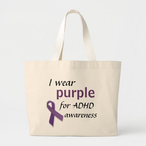 Purple Ribbon I wear purple for ADHD awareness Large Tote Bag