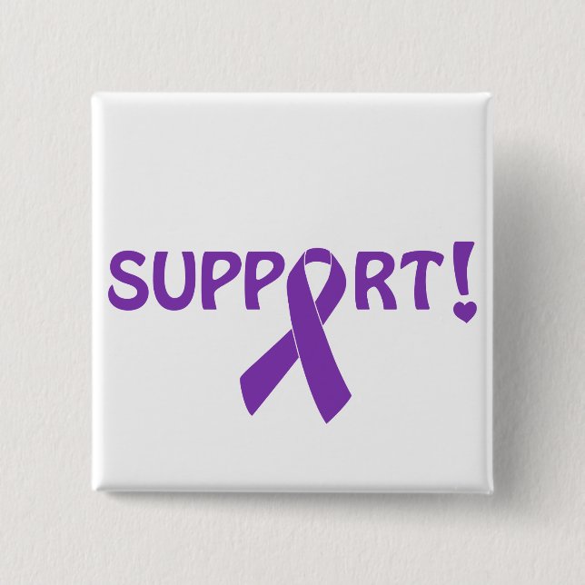 Purple Ribbon Support! Pinback Button (Front)